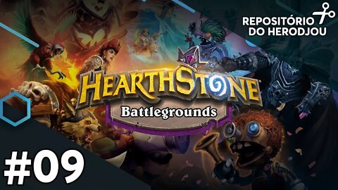 Jogando HearthStone Battlegrounds #9