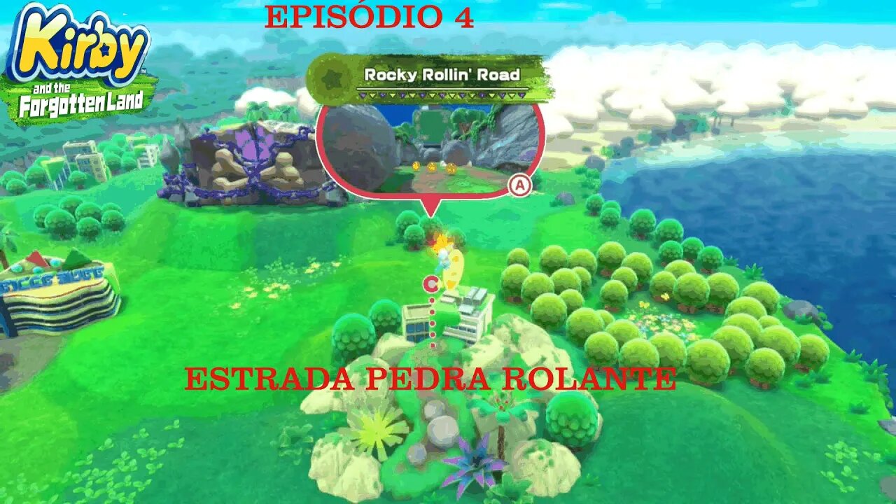 KIRBY FORGOTTEN LAND EP 4 ESTRADA PEDRA ROLANTE