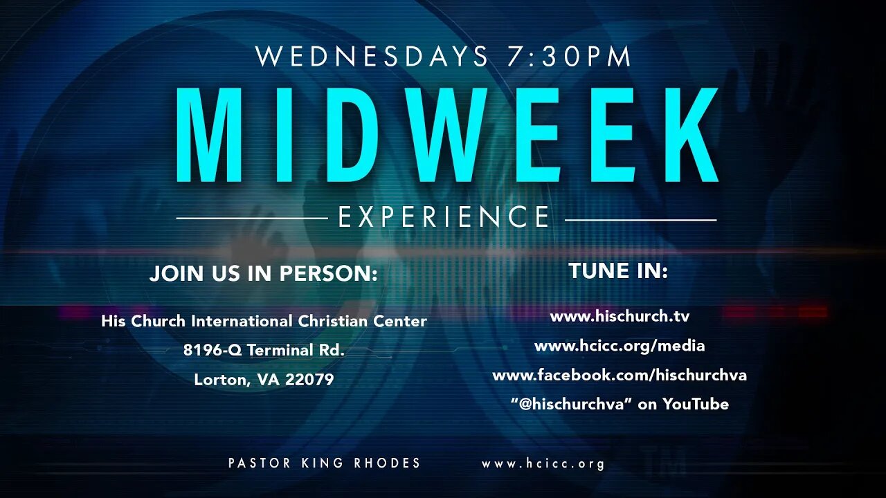 His Church MIDWEEK Experience Live 7:30PM 10/4/2023 with Pastor King Rhodes