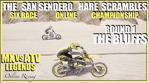 Hare Scrambles Round 1 The Bluffs MX vs ATV Legends Online Racing