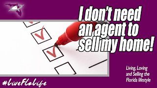 I Can Sell My Own Home! I Don't Need an Agent!