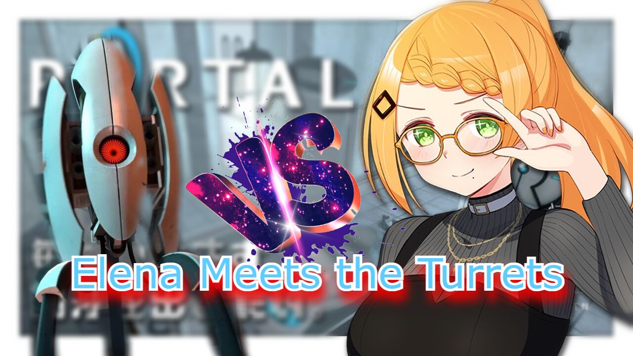 [Portal] Vtuber Elena Yunagi Vs Turrets