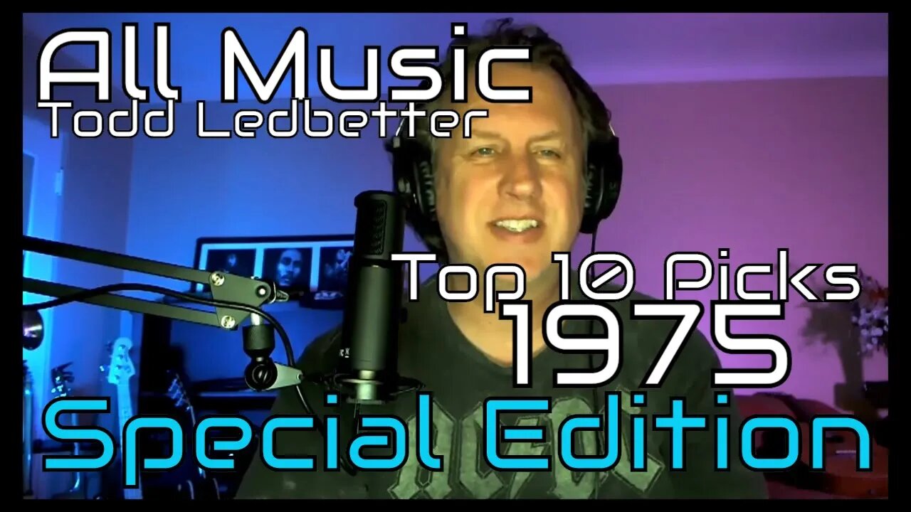 Top 10 Album Picks 1975 - Special Edition - All Music With Todd Ledbetter