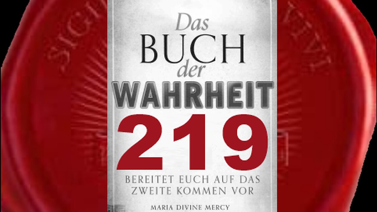 Botschaft an Amerika: Schließt eure Brüder aller Konfessionen in die Arme (Buch der Wahrheit Nr 219)