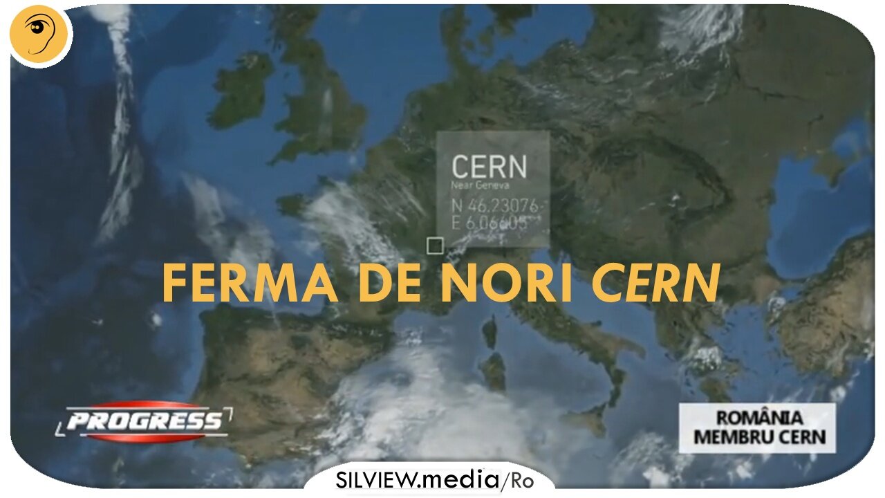 CERN si Experimentul "Norul" - cum sa strici vremea de plaja cu radiatii si chimie