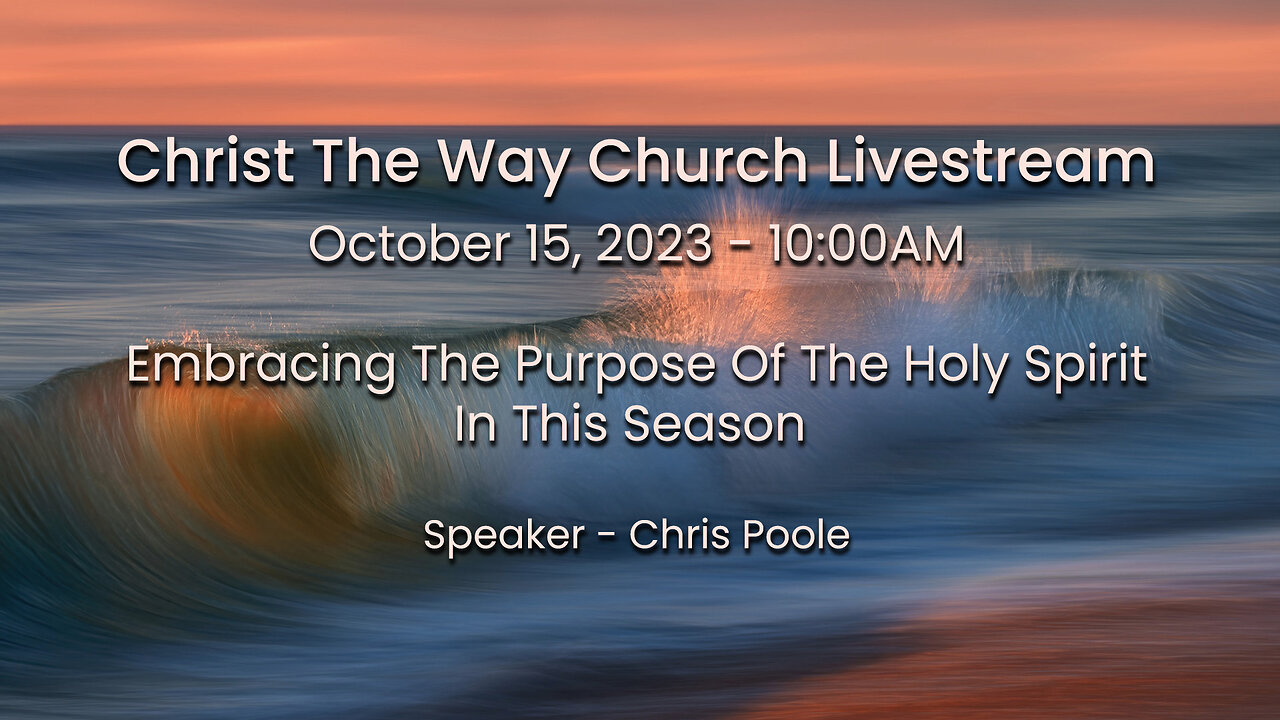 Embracing The Purpose Of The Holy Spirit In This Season - 10/15/23