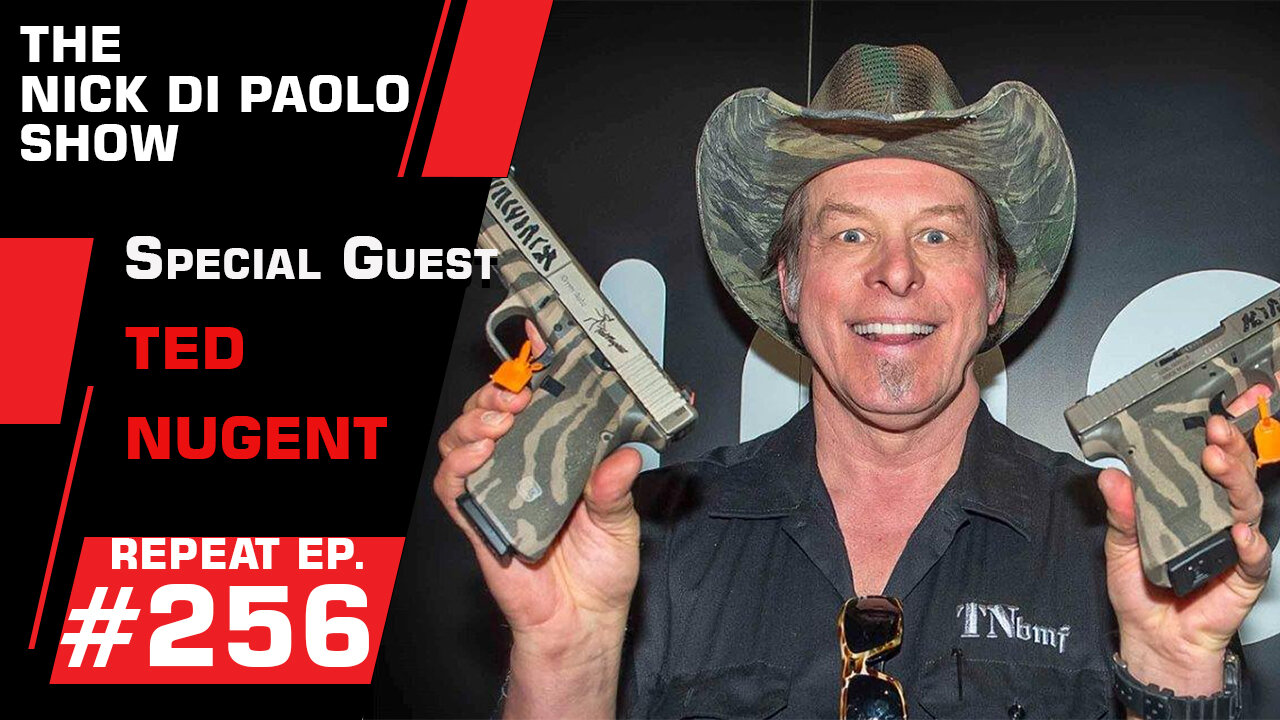 REPEAT: Special Guest Ted Nugent! | Nick Di Paolo Show #256