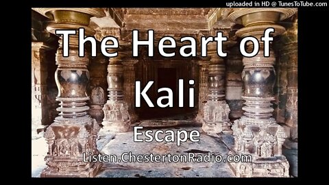 The Heart of Kali - Escape