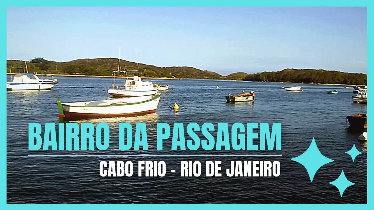 ππππ₯BAIRRO PASSAGEM - CABO FRIO - RIO DE JANEIRO - 11/04/2022