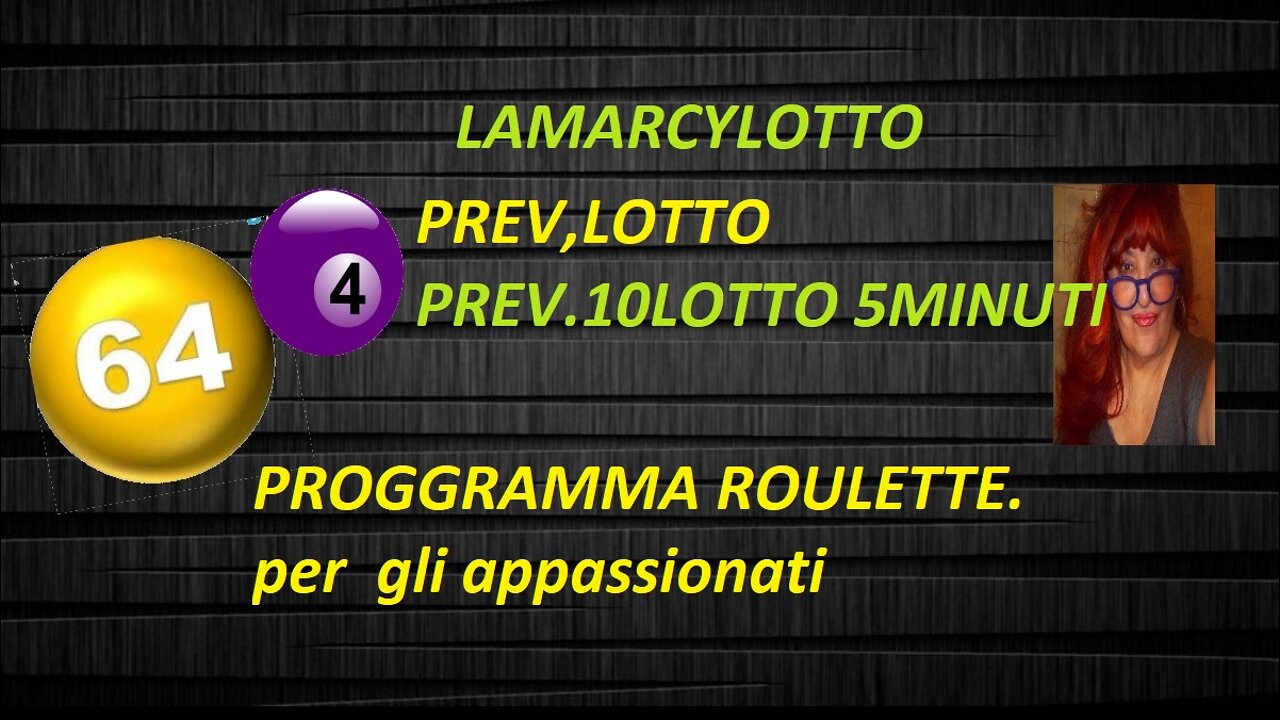 I NUMERI DELLA ROULETTE ...... I NUMERI DEL LOTTO..PUNTIAMO SULLE STELLE