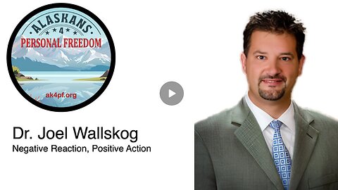 Dr. Joel Wallskog |Alaskans 4 Personal Freedom Conference