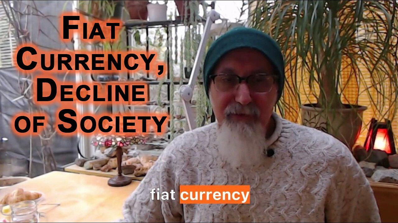 Fiat Currency Not Only Thing To Blame for Decline of Our Societies: Corruption, Wars, Bitcoin, Food