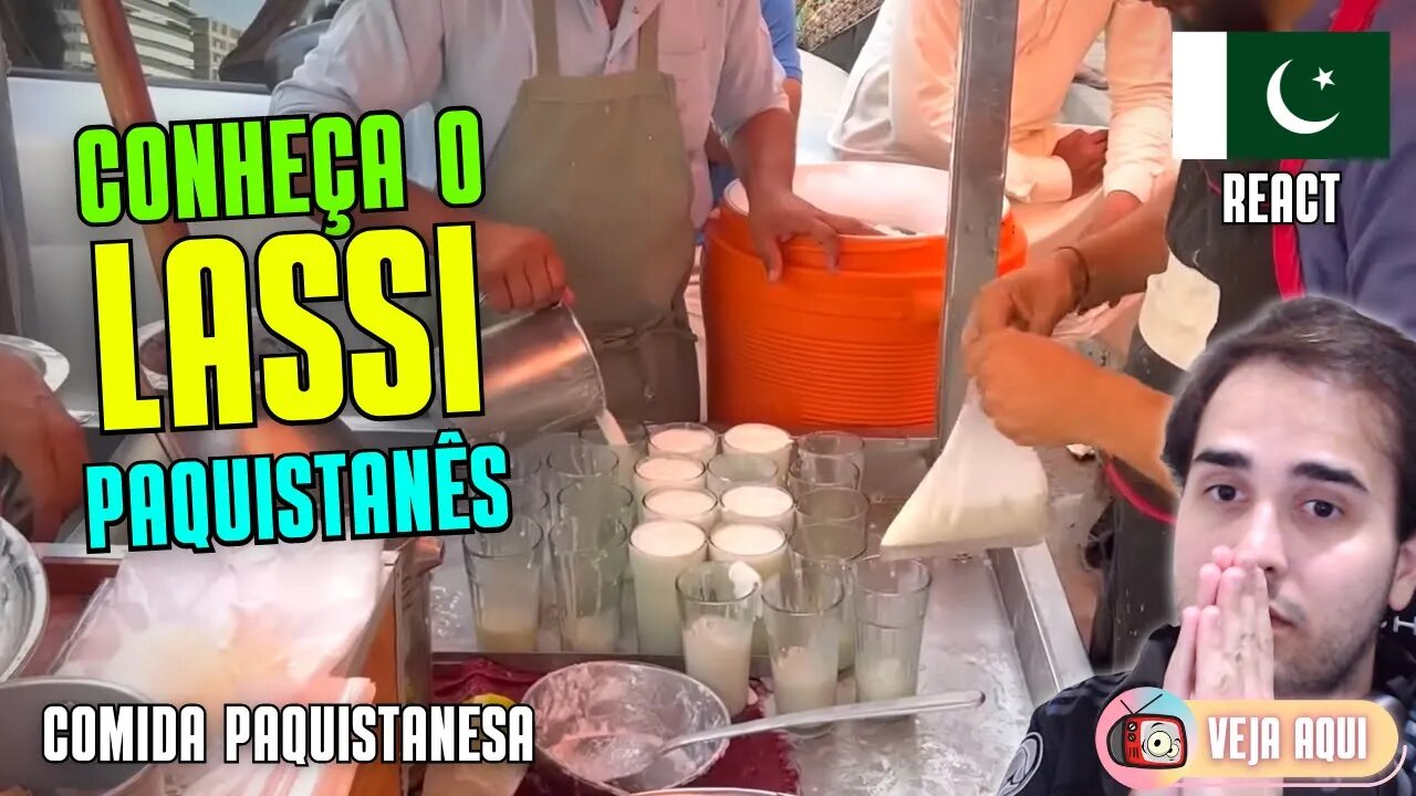 O LASSI PAQUISTANÊS parece com o da ÍNDIA? Reagindo a COMIDAS DE RUA do PAQUISTÃO | Veja Aqui Reacts