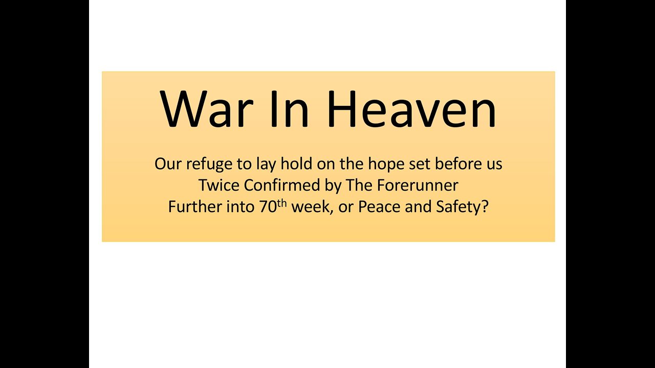 War In Heaven -- Twice Confirmed