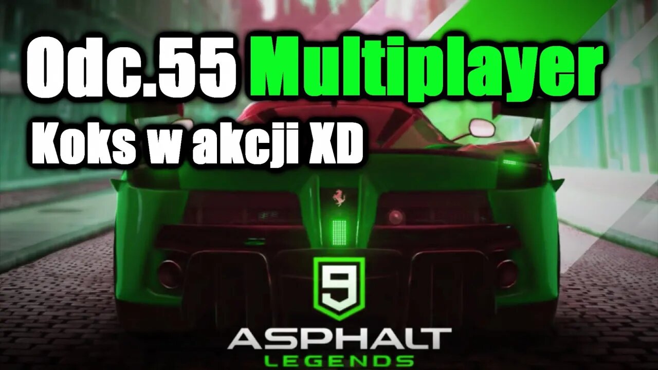 Asphalt 9 odc 55 Multiplayer Koks w akcji XD