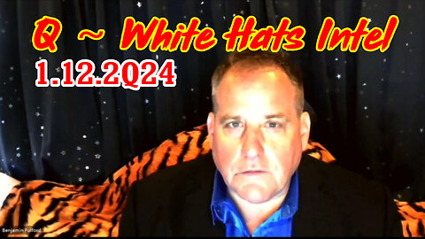 Benjamin Fulford Update Weekly - HUGE Intel Jan 12, 2Q24