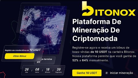 BITONOX nova mineradora com $10 no cadastro | Bônus termina 26 dias | Ganhar dinheiro em 2023