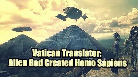 VATICAN TRANSLATOR: ALIEN GOD GENETICALLY CLONED HUMANS, MAURO BIGLINO