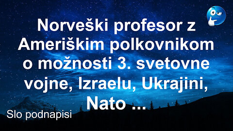 Norveški profesor z Ameriškim polkovnikom o Izraelu, Ukrajini, Nato...