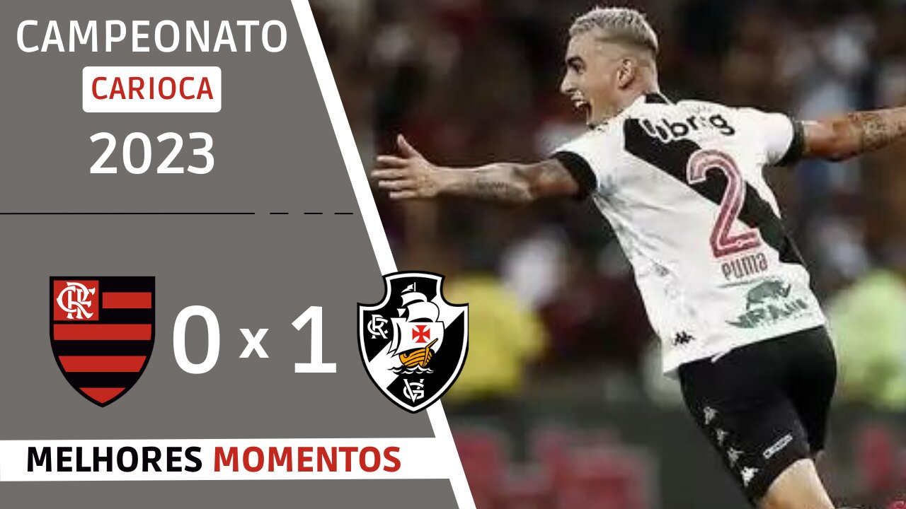 FLAMENGO 0 X 1 VASCO | MELHORES MOMENTOS | COMPLETO