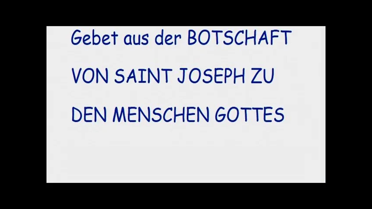 Gebet aus der BOTSCHAFT VON SAINT JOSEPH ZU DEN MENSCHEN GOTTES