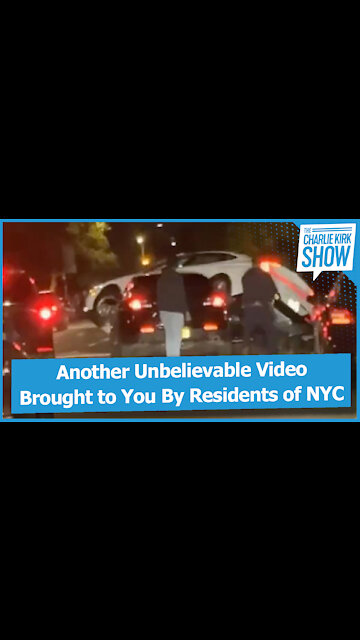 Another Unbelievable Video Brought to You By Residents of NYC