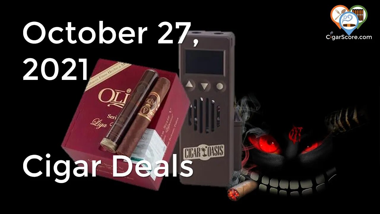 UPGRADE YOUR HUMIDOR! With These Cigar Deals for 10/27/21