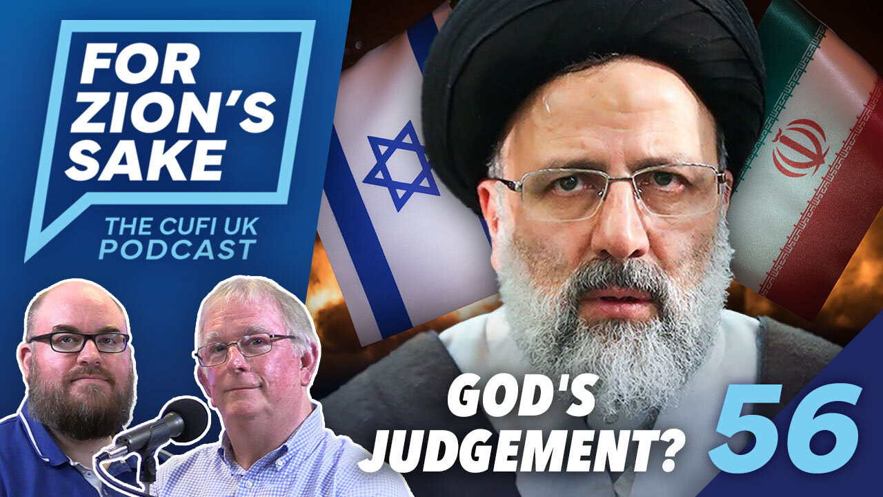 EP56 For Zion's Sake Podcast - Did God Judge Iran for Touching Israel?