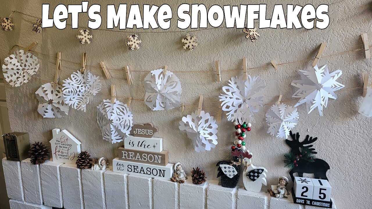 LET'S MAKE SNOWFLAKES