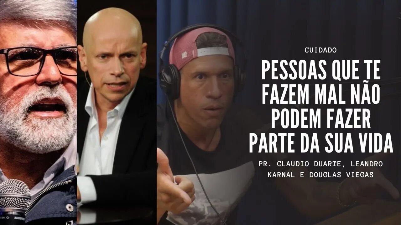 ESSE VÍDEO VAI TE MOSTRAR COMO RECONHECER PESSOAS RUINS | PR CLAUDIO DUARTE | LEANDRO KARNAL | NINJA