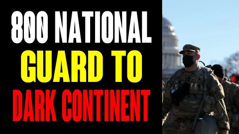 GENEDECODE ! 800 NATIONAL GUARD TO DARK CONTINENT