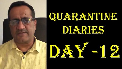 Quarantine Diaries Day 12 - Navneet Choujar