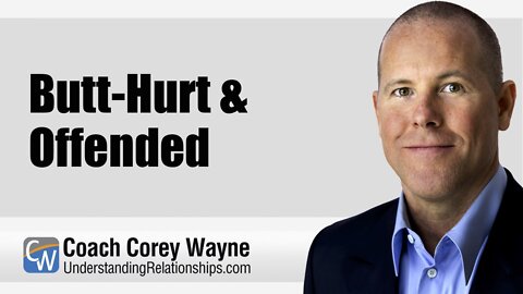 Butt-Hurt & Offended