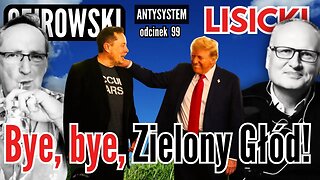 Ameryka odejdzie od Zielonego Głodu - Antysystem 99 z 2024/11/13