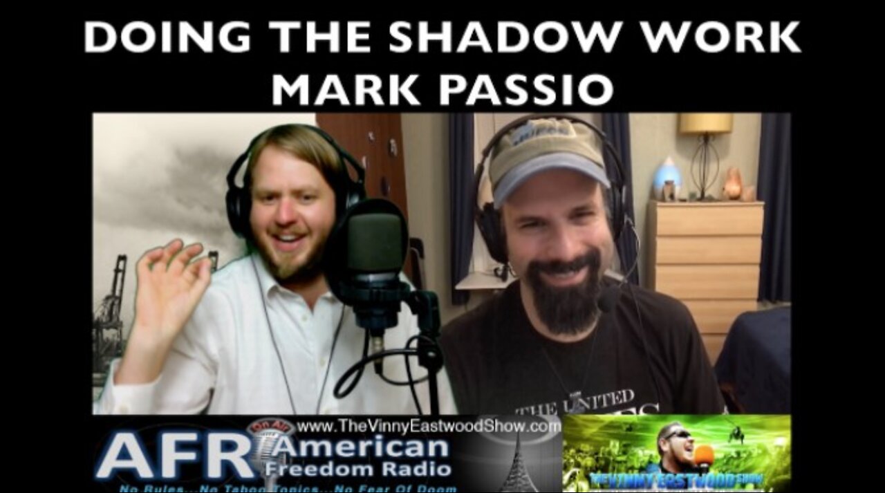 Doing The Shadow Work, Mark Passio On The Vinny Eastwood Show - 29 January 2019