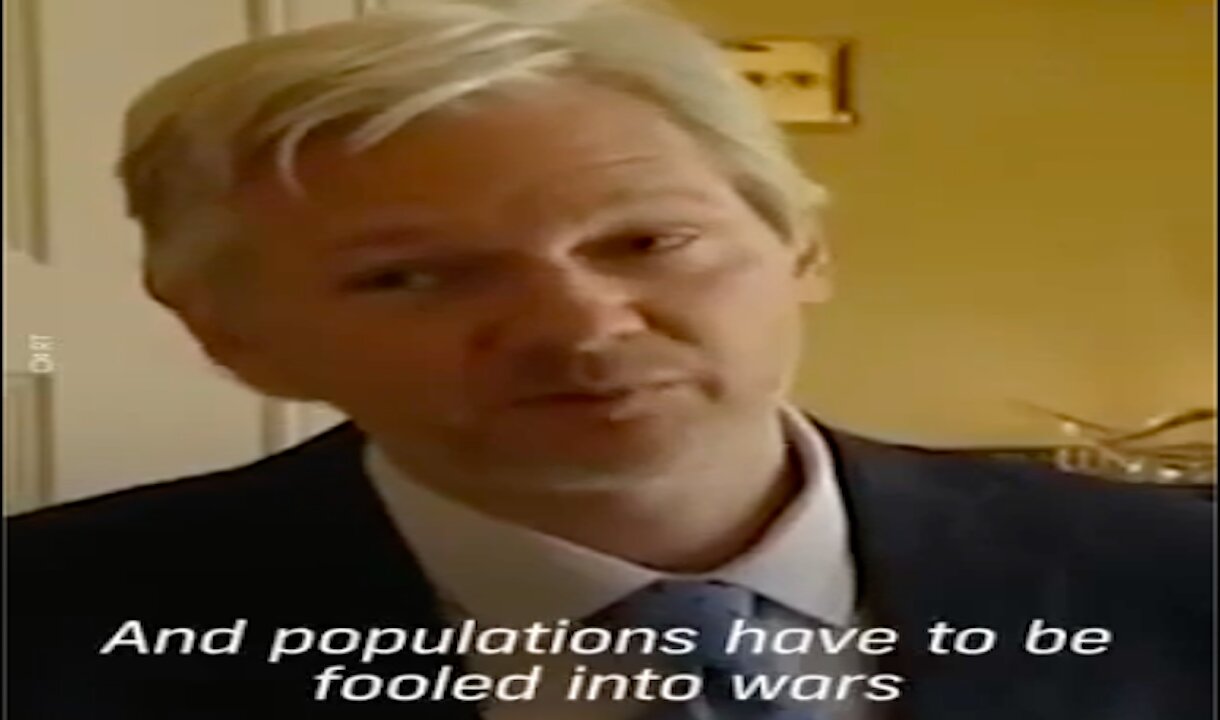 Julian Assange - War in last 50 Years is Due to Media Lies - Populations Have to be Fooled into Wars