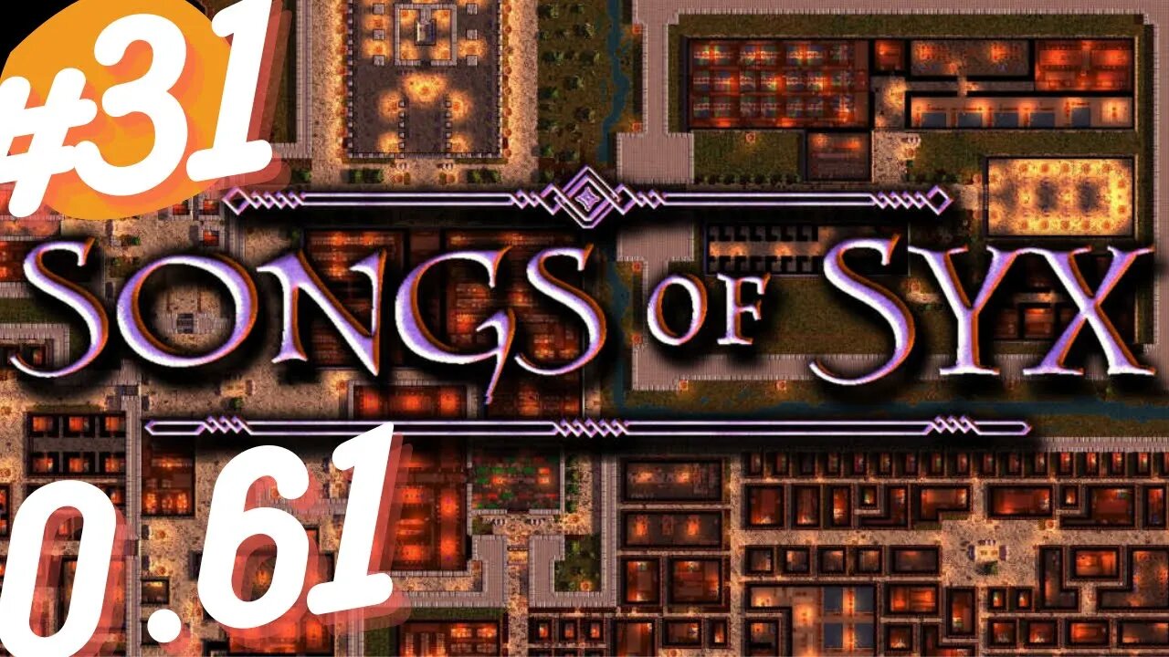 | Songs of Syx v0.61 #songsofsyx Episode 31