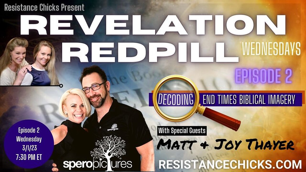 Revelation Redpill | Decoding End Times Biblical Imagery w/The Resistance Chicks