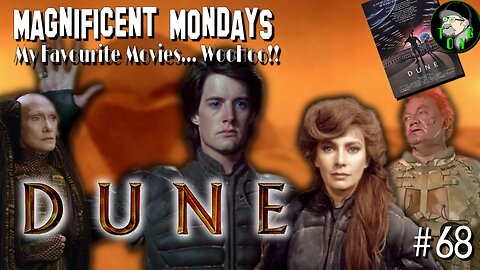 TOYG! Magnificent Mondays #68 - Dune (1984)