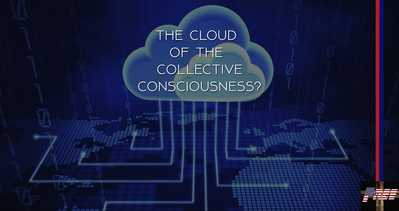 EPISODE 66- "THE CLOUD" OF THE COLLECTIVE CONSCIOUSNESS