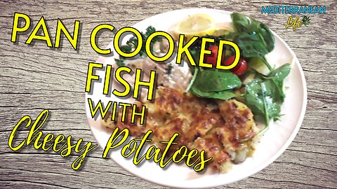 Fish with Crispy Cheesy Potatoes 🐟