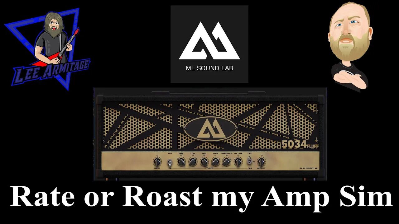 Fluff's and ML Sound Labs Amped Roots Rate or Roast My Amp SIm (@Riffs, Beards & Gear)