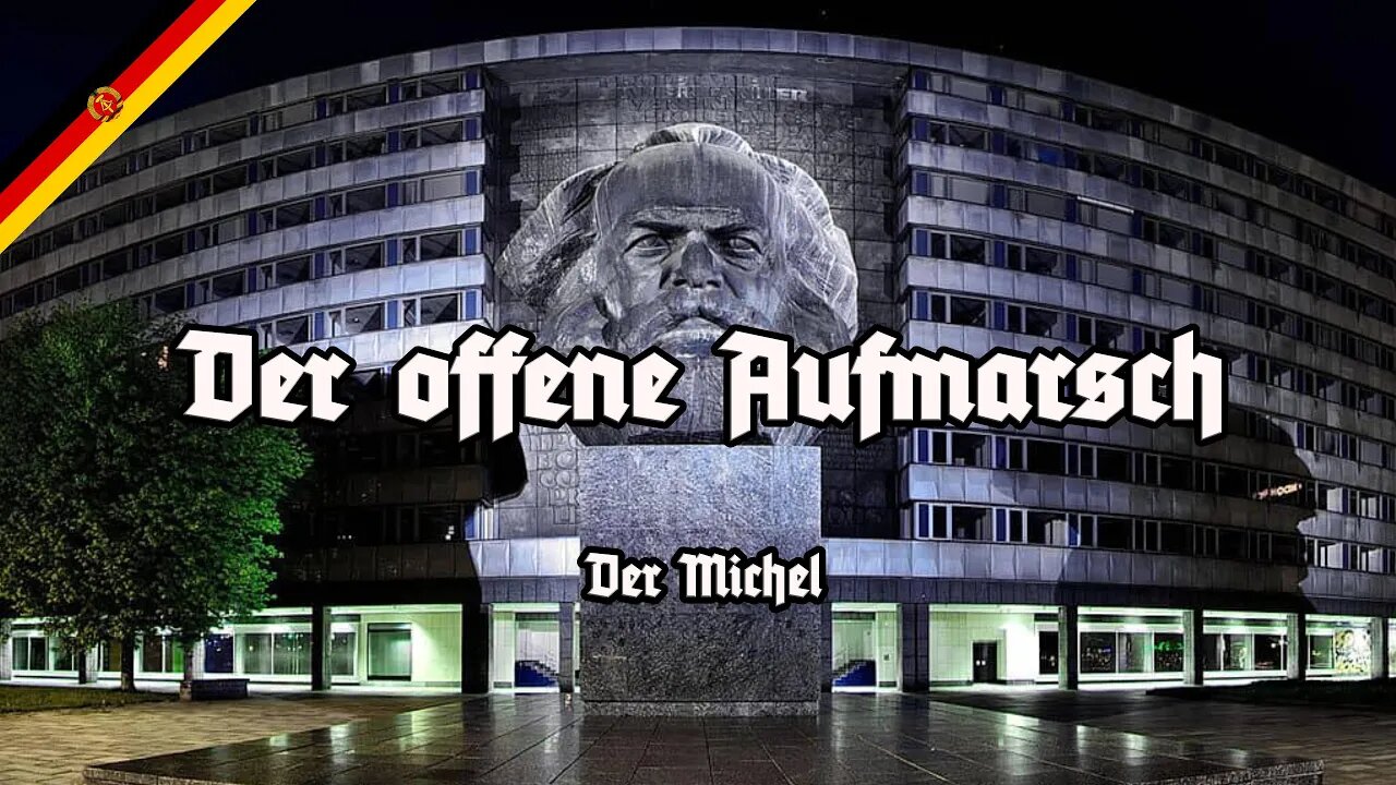 Der offene Aufmarsch - Der Michel - Best Version