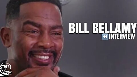 ⏪ Bill Bellamy | New House Party, BBLs, Mike Tyson, Chris Rock, Work Husbands, How To Be A Player 2?