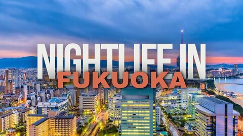 Nightlife in Fukuoka, Japan!