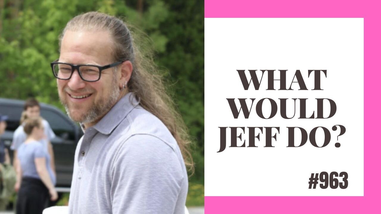 What Would Jeff Do? Dog Training Q & A #962