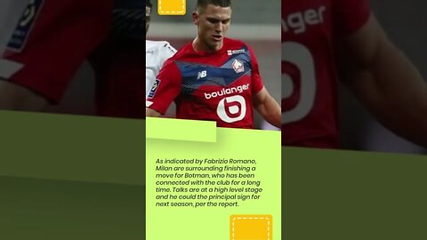 Botman 'ready to accept' Milan move as agreement with Lille is imminent #shorts
