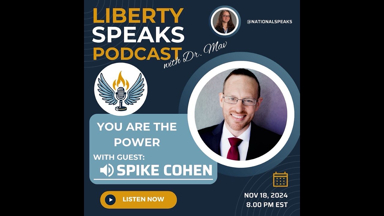 Liberty Speaks Podcast EP_005_with_Spike_Cohen