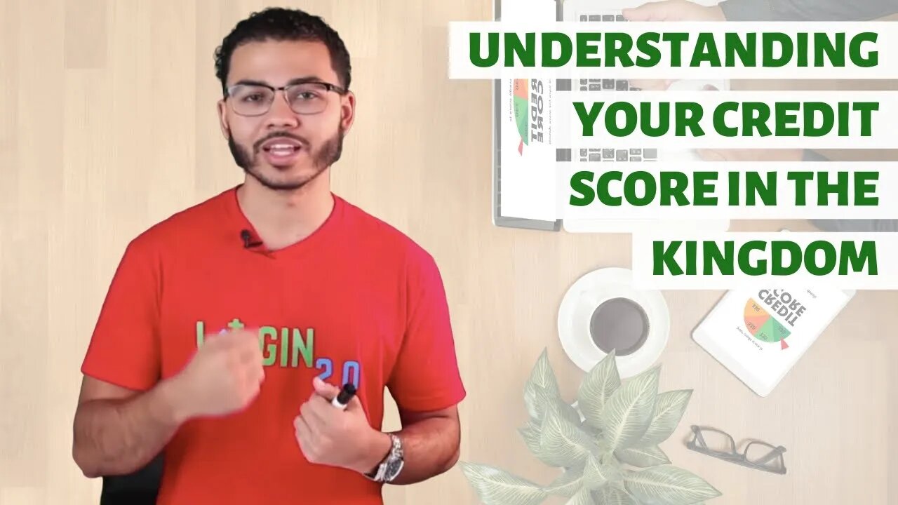 Understanding Your Credit Score In The Kingdom