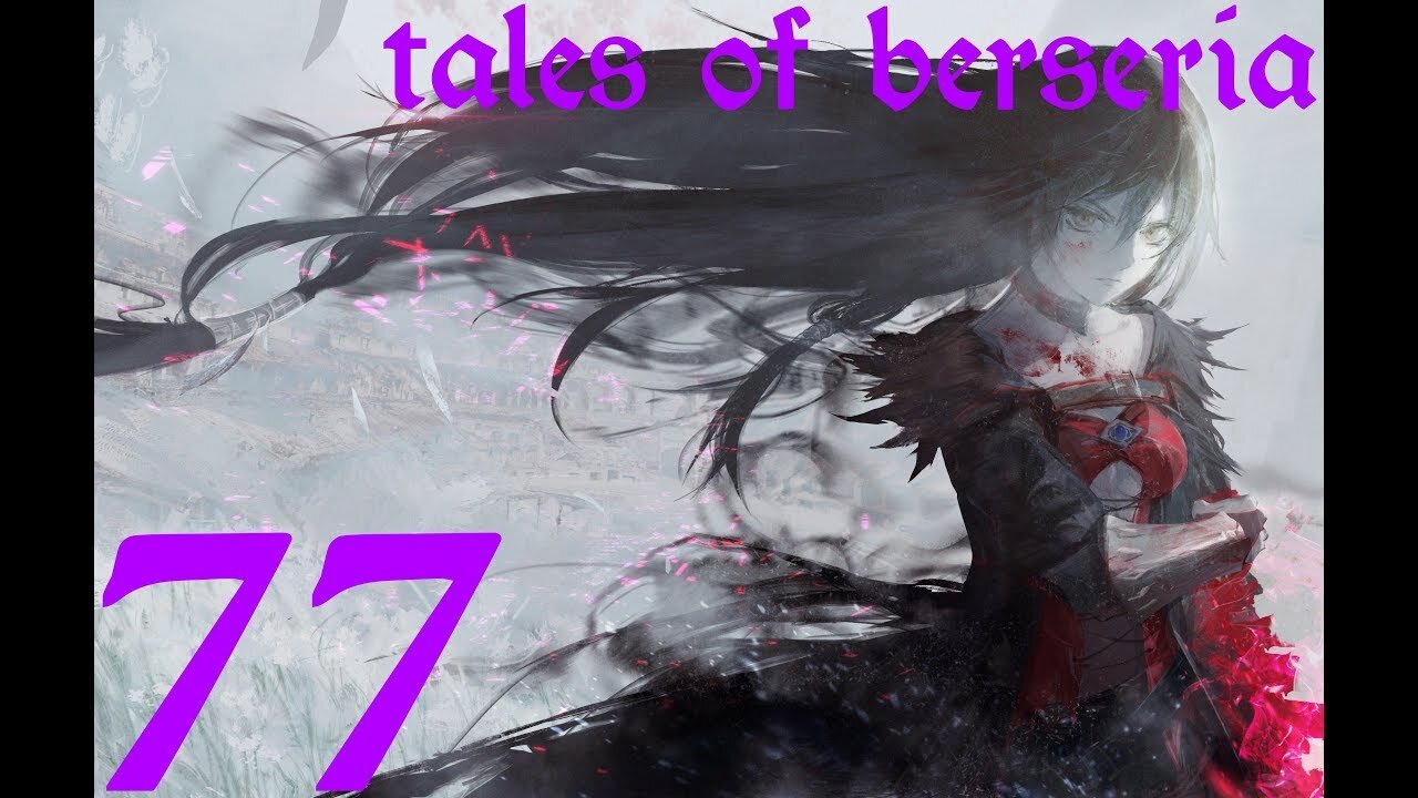 Tales of Berseria |77| Le background d'Eizen